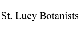ST. LUCY BOTANISTS trademark