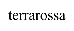 TERRAROSSA trademark