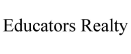 EDUCATORS REALTY trademark