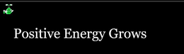 POSITIVE ENERGY GROWS trademark