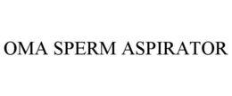 OMA SPERM ASPIRATOR trademark