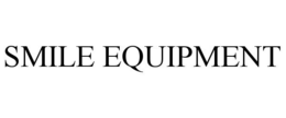 SMILE EQUIPMENT trademark