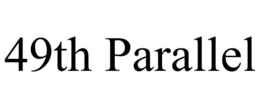 49TH PARALLEL trademark