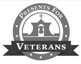 PRESENTS FOR VETERANS trademark