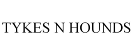 TYKES N HOUNDS trademark