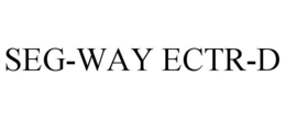 SEG-WAY ECTR-D trademark
