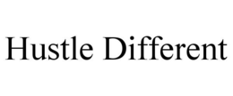 HUSTLE DIFFERENT trademark