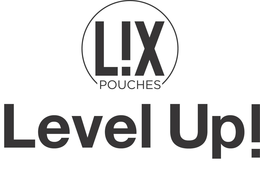 L!X POUCHES LEVEL UP! trademark