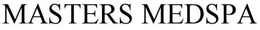 MASTERS MEDSPA trademark