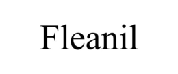 FLEANIL trademark