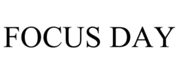 FOCUS DAY trademark