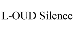 L-OUD SILENCE trademark