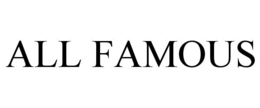 ALL FAMOUS trademark