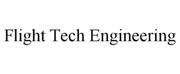 FLIGHT TECH ENGINEERING trademark