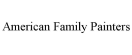AMERICAN FAMILY PAINTERS trademark