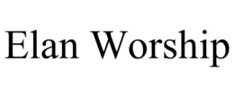 ELAN WORSHIP trademark