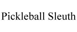 PICKLEBALL SLEUTH trademark