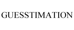 GUESSTIMATION trademark