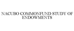 NACUBO COMMONFUND STUDY OF ENDOWMENTS trademark