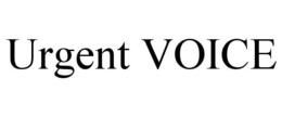 URGENT VOICE trademark