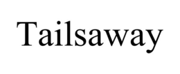 TAILSAWAY trademark