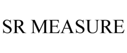 SR MEASURE trademark