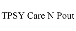 TPSY CARE N POUT trademark