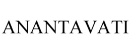 ANANTAVATI trademark