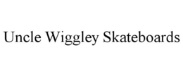 UNCLE WIGGLEY SKATEBOARDS trademark