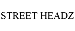 STREET HEADZ trademark