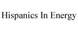 HISPANICS IN ENERGY trademark