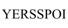 YERSSPOI trademark