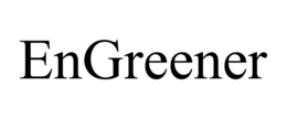 ENGREENER trademark