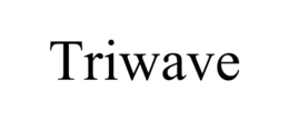 TRIWAVE trademark