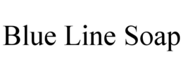 BLUE LINE SOAP trademark