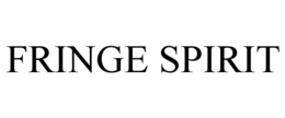 FRINGE SPIRIT trademark