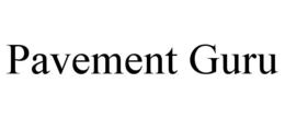 PAVEMENT GURU trademark