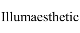 ILLUMAESTHETIC trademark