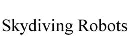 SKYDIVING ROBOTS trademark