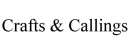 CRAFTS & CALLINGS trademark