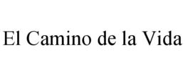 EL CAMINO DE LA VIDA trademark