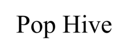 POP HIVE trademark