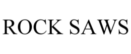 ROCK SAWS trademark