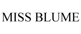 MISS BLUME trademark