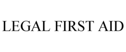 LEGAL FIRST AID trademark