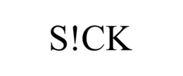 S!CK trademark