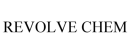 REVOLVE CHEM trademark