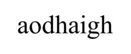 AODHAIGH trademark