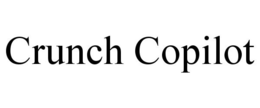 CRUNCH COPILOT trademark
