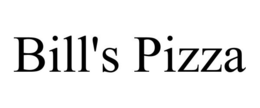BILL'S PIZZA trademark